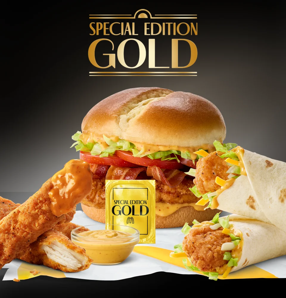 Bacon Special Edition Gold Deluxe McCrispy, McCrispy Strips with Special Edition Gold Sauce and Special Edition Gold Snack Wrap.