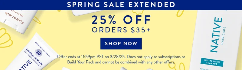 Spring Sale Extended | 25% off $35+ | SHOP NOW | Offer ends at 11:59pm PST on 3/28/25. Does not apply to subscriptions or Build Your Pack and cannot be combined with any other offers.