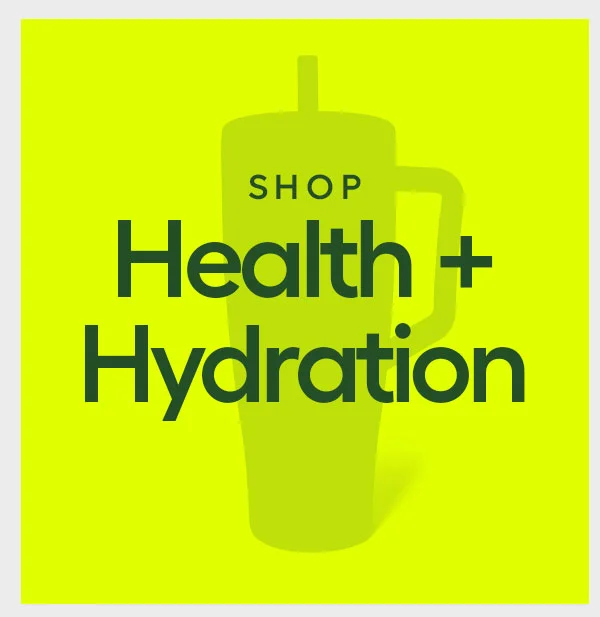 Shop Health + Hydration