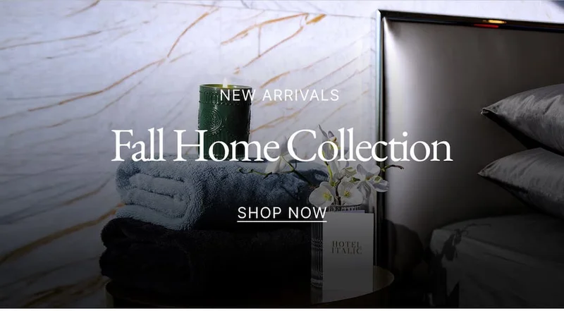 NEW ARRIVALS Fall Home Collection SHOP NOW