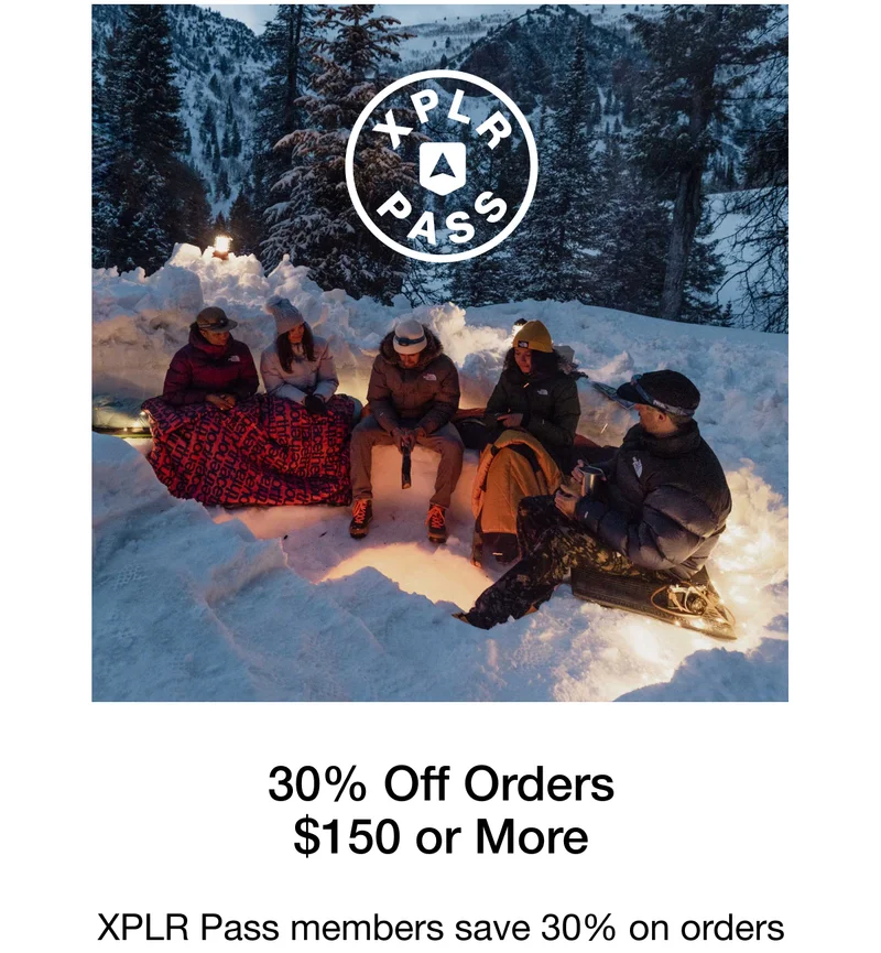 BXPLR Pass members save 30% on orders $150 or more, 12.7—12.11