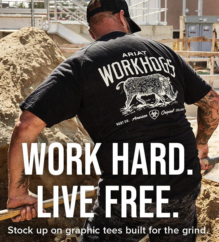 WORK HARD. LIVE FREE.