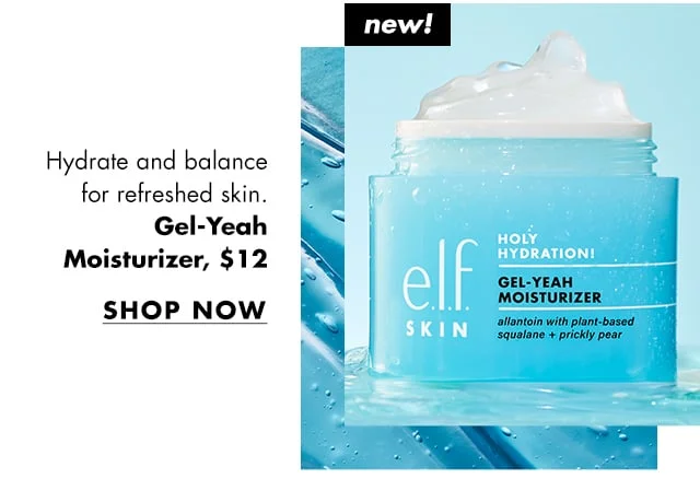 gel-yeah moisturizer