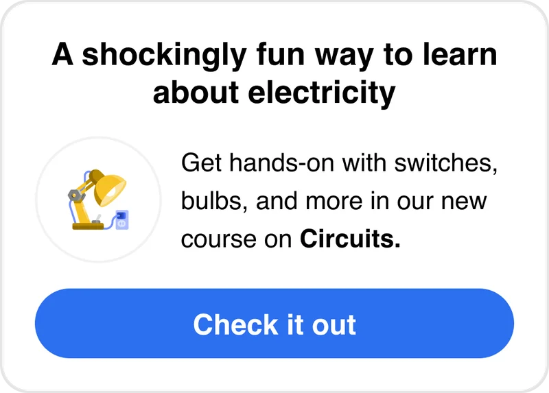 Check out our new course on Circuits