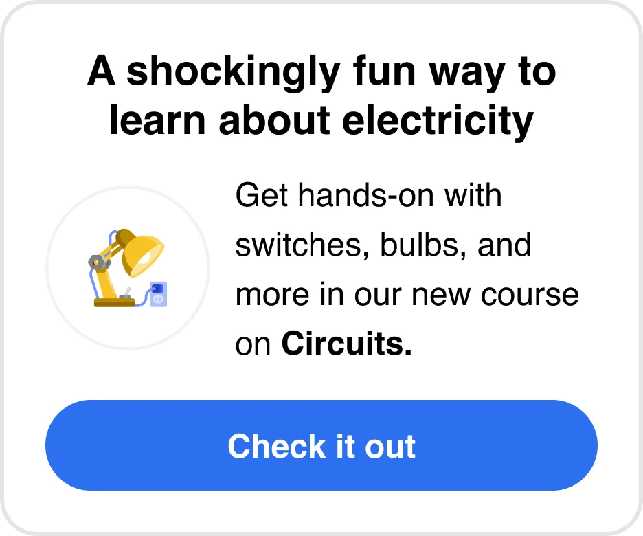 Check out our new course on Circuits