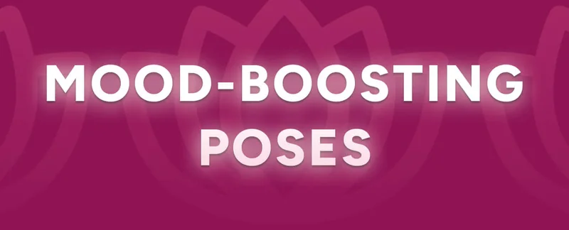 Mood-boosting poses
