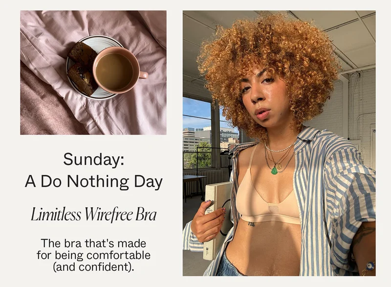 Sunday: Limitless Wirefree Bra