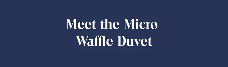 Mete the Micro Waffle Duvet