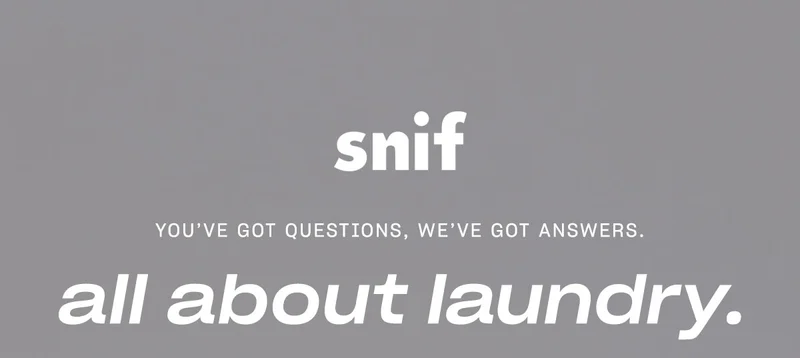snif YOU'VE GOT QUESTIONS, WE'VE GOT ANSWERS. all about laundry.