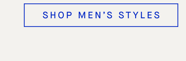 SHOP MENโS STYLES SHOP MENโS STYLES