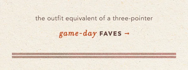 game day Faves