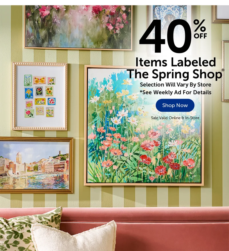 40% Off Items Labeled The Spring Shop® - Selection Will Vary By Store