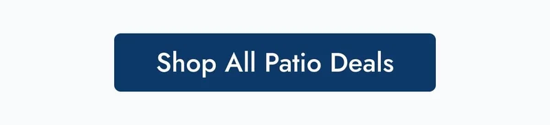 Shop all Patio Deals