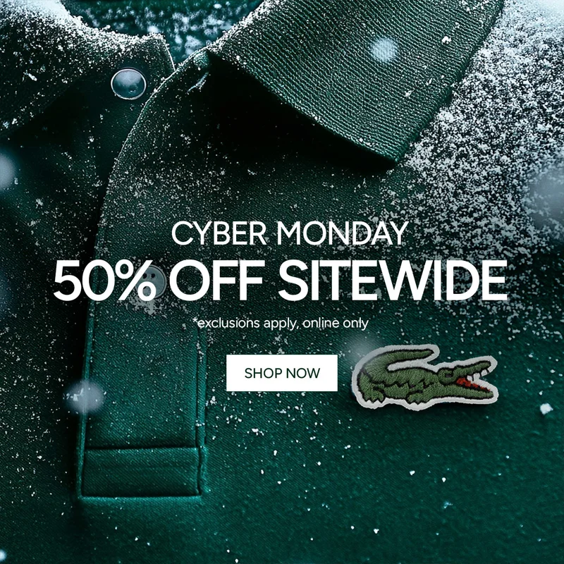 Cyber Monday, 50% off sitewide*