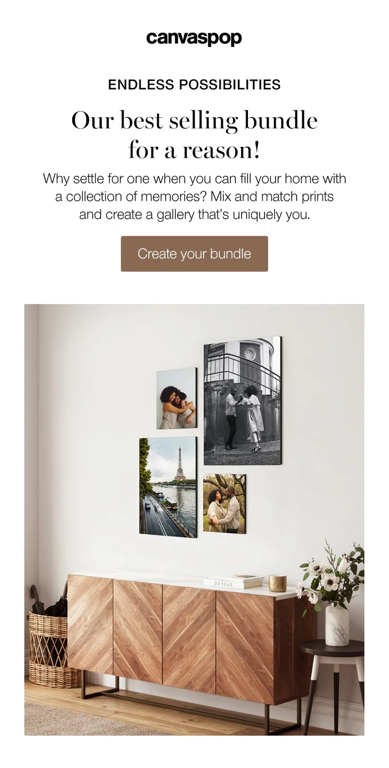 Endless possibilities. Our best selling bundle for a reason! Why settle for one when you can fill your home with a collection of memories? Mix and match prints and create a gallery that's uniquely you.
