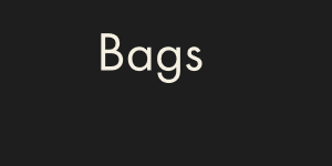 Bags