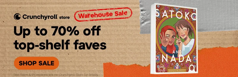 Crunchyroll Store. Warehouse Sale. Up to 70% off top-shelf faves. Shop Sale.