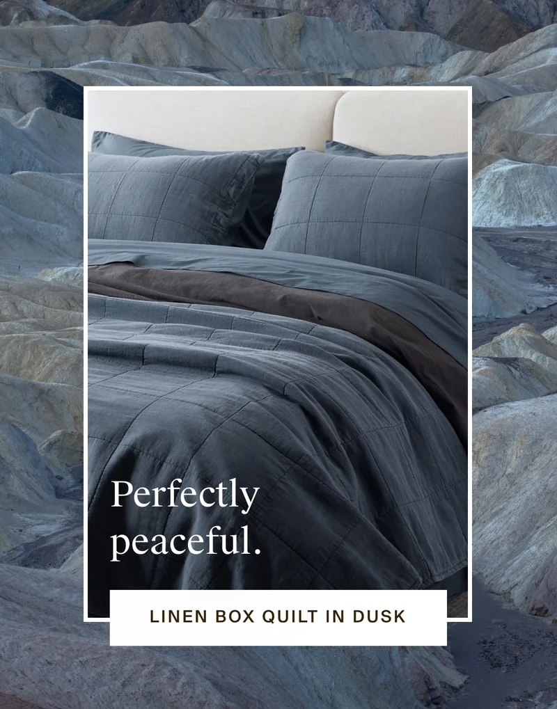 Perfectly peaceful. Shop linen box quilt in dusk.
