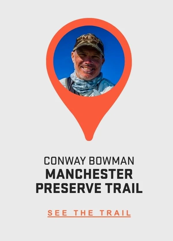 Explore Manchester Preserve Trail with Conway Bowman