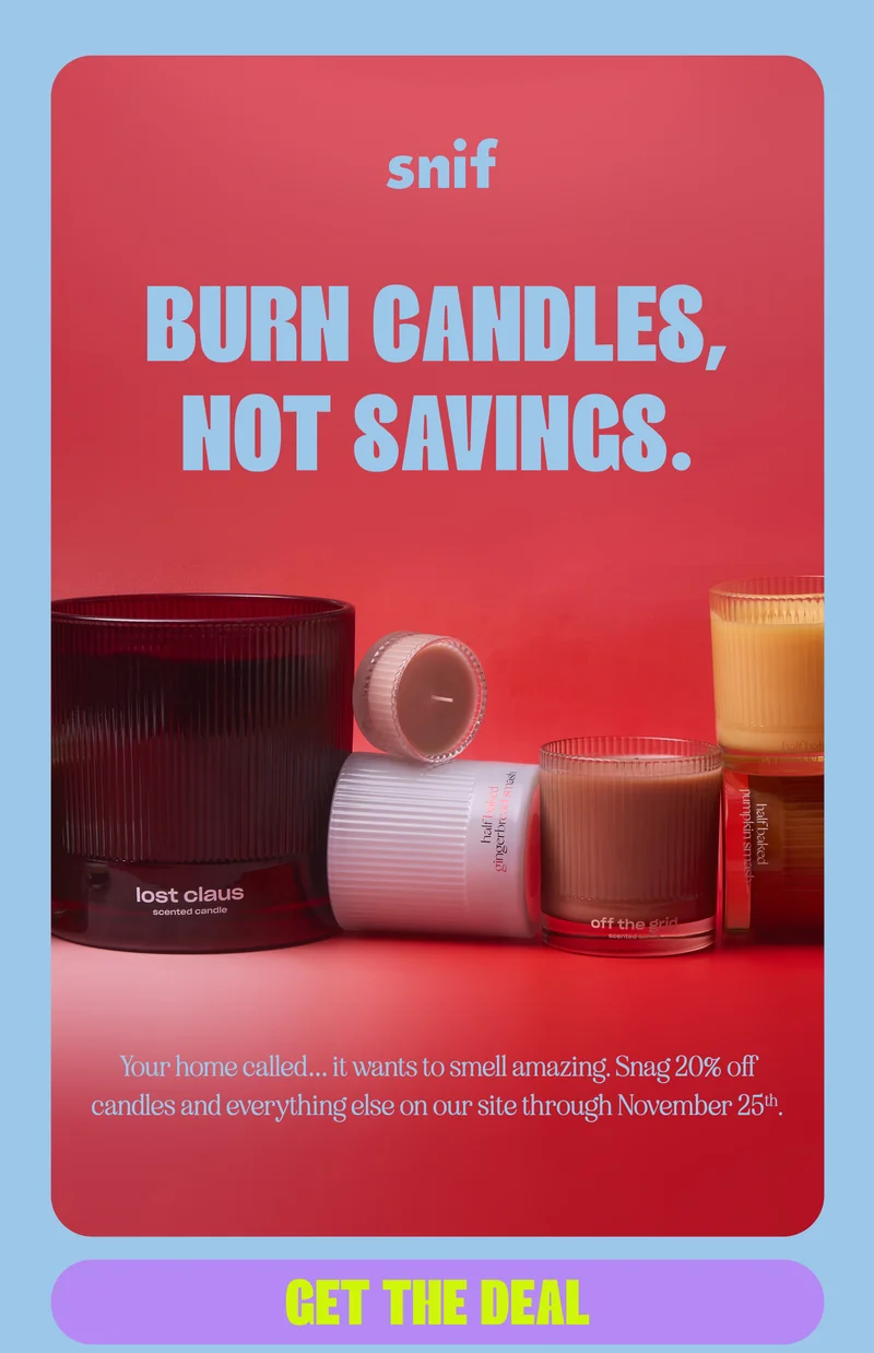 Your home called… it wants to smell amazing. Snag 20% off candles and everything else on our site through November 25th.