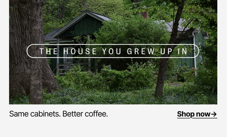 The House You Grew Up In