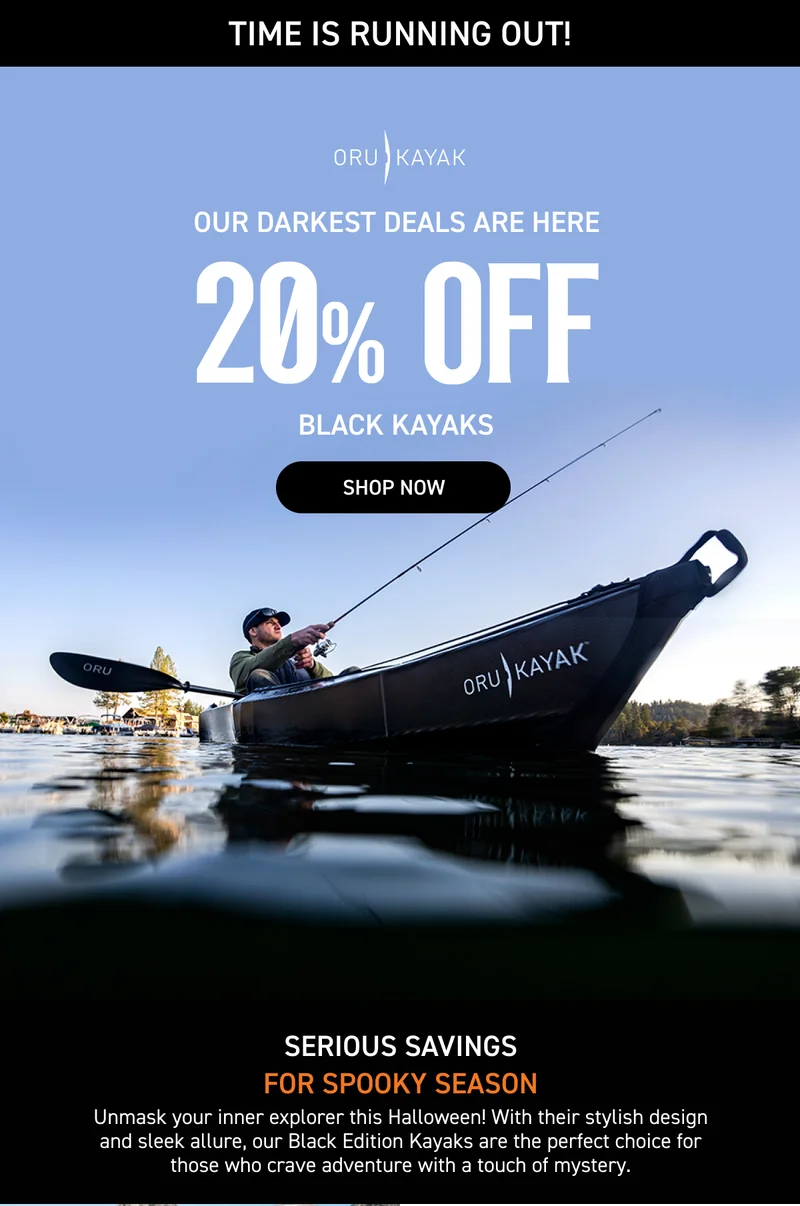 SPOOKY SEASON, STYLISH SAVINGS: 20% OFF ALL BLACK KAYAKS SPOOKY SEASON, STYLISH SAVINGS: 20% OFF ALL BLACK KAYAKS