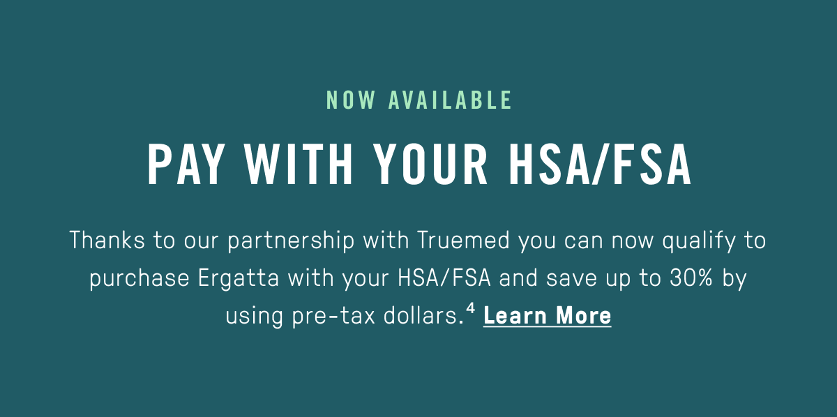 You can pay for your Ergatta rower using HSA/FSA dollars. Click to learn more.