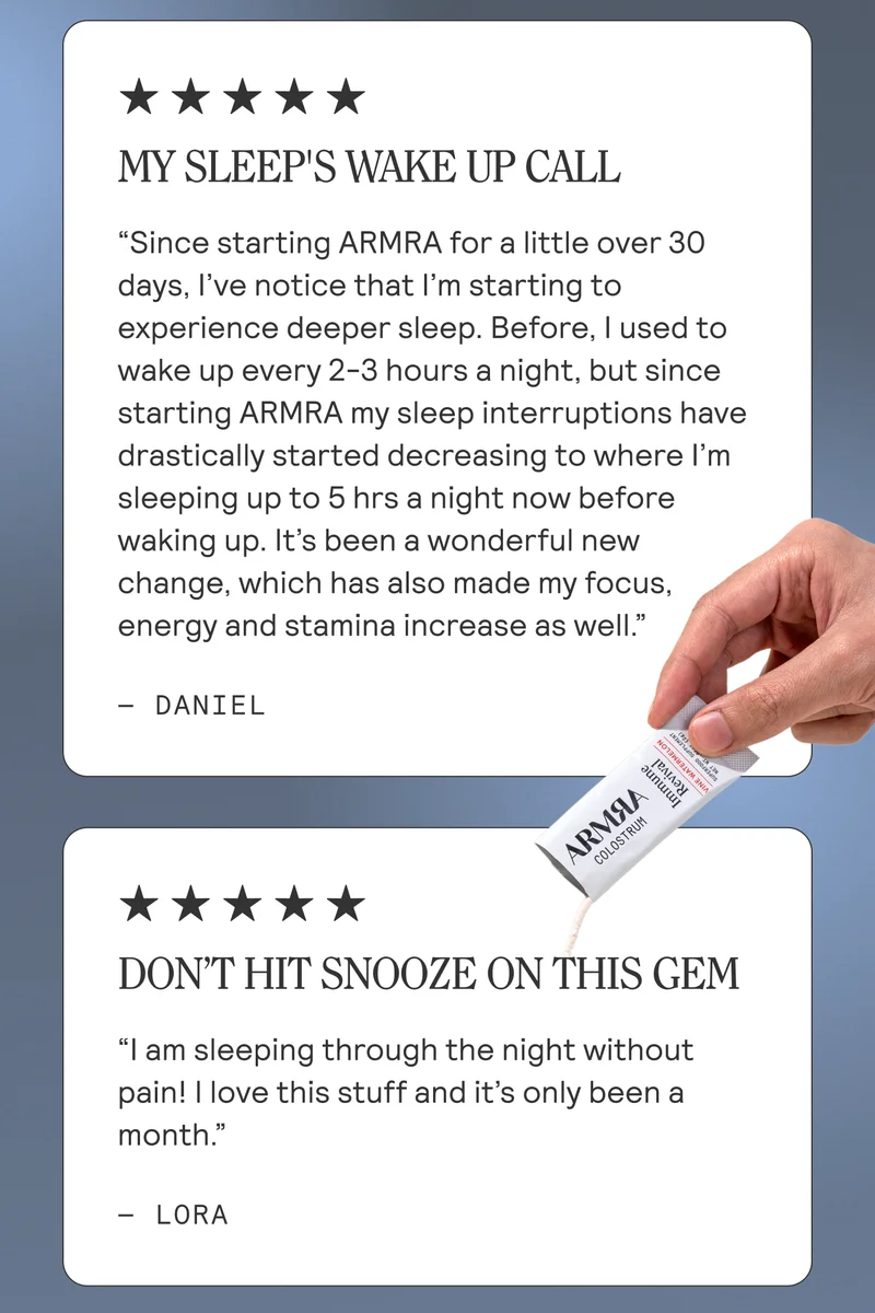 My Sleep's Wake Up Call. Since starting ARMRA for a little over 30 days, I’ve notice that I’m starting to experience deeper sleep. Before, I used to wake up every 2-3 hours a night, but since starting ARMRA my sleep interruptions have drastically started decreasing to where I’m sleeping up to 5 hrs a night now before waking up. It’s been a wonderful new change, which has also made my focus, energy and stamina increase as well. Daniel. Don’t Hit Snooze. On This Gem  I am sleeping through the night without pain! I love this stuff and it’s only been a month. Lora
