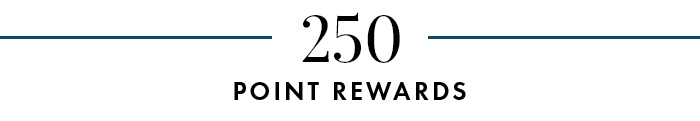 Hero: 250 point rewards