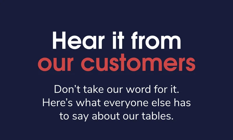 Hear It From Our Customers