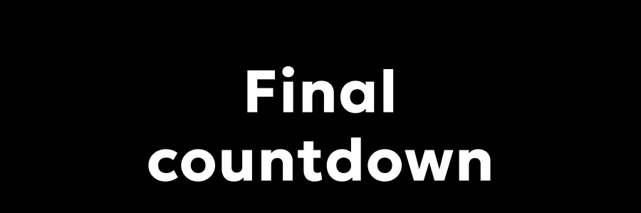 Final countdown