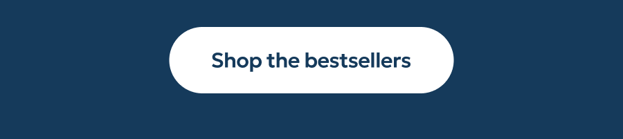 Shop the bestsellers