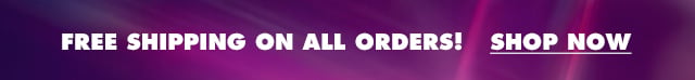 free shipping on all orders!