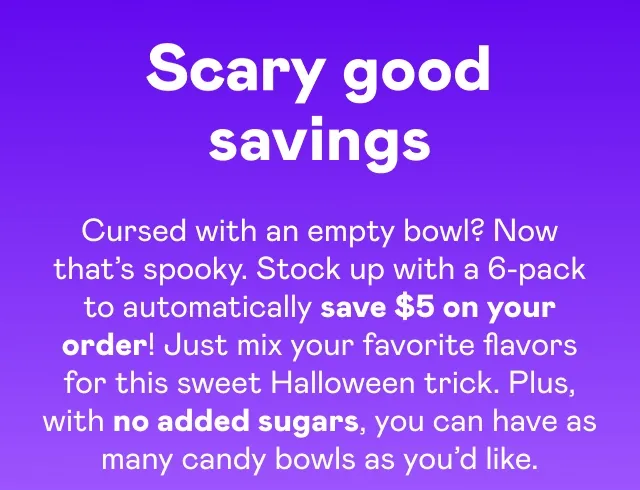 Scary good savings