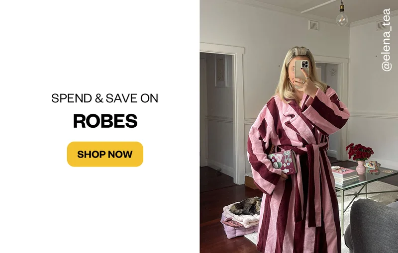 Spend & save on robes