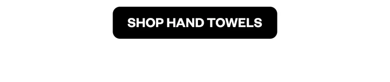 SHOP HAND TOWELS