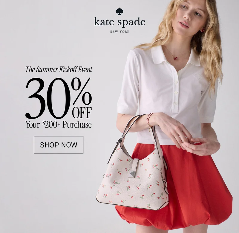 The Summer Kickoff Event  30% Your $200+ Purchase  SHOP NOW