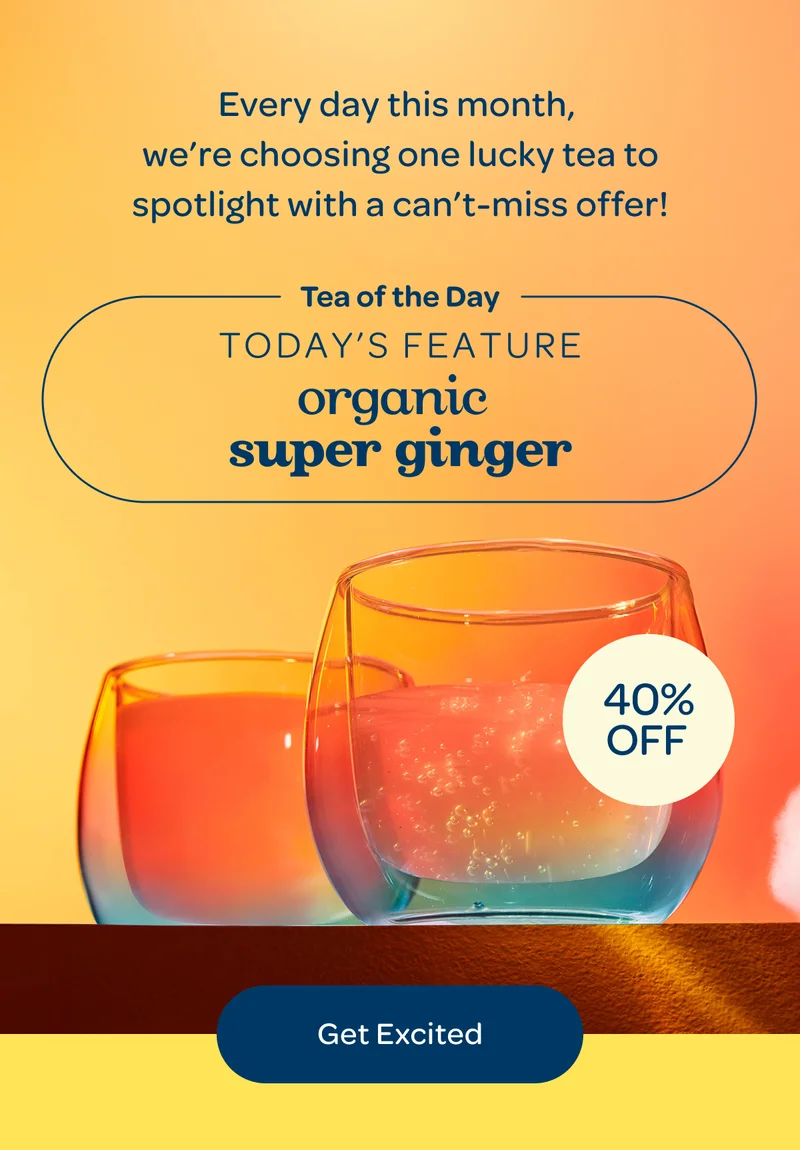 Today’s feature: organic super ginger - Get Excited