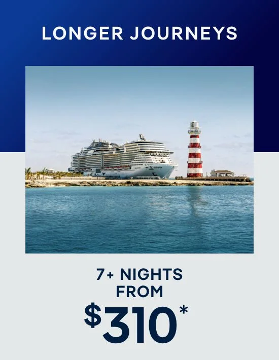 Longer Journeys – 7+ Nights – Click to View Cruises & Book Now
