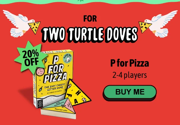 P for Pizza
