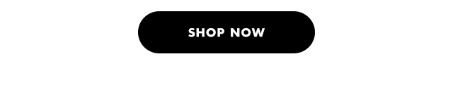Shop now Shop now