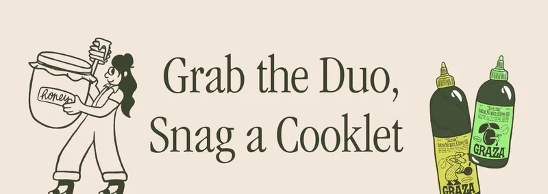 GRAB A DUO, SNAG A COOKLET