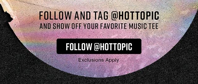 Follow And Tag hottopic And Show Off Your Favorite Music Tee. Follow hottopic