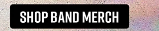 Shop Band Merch