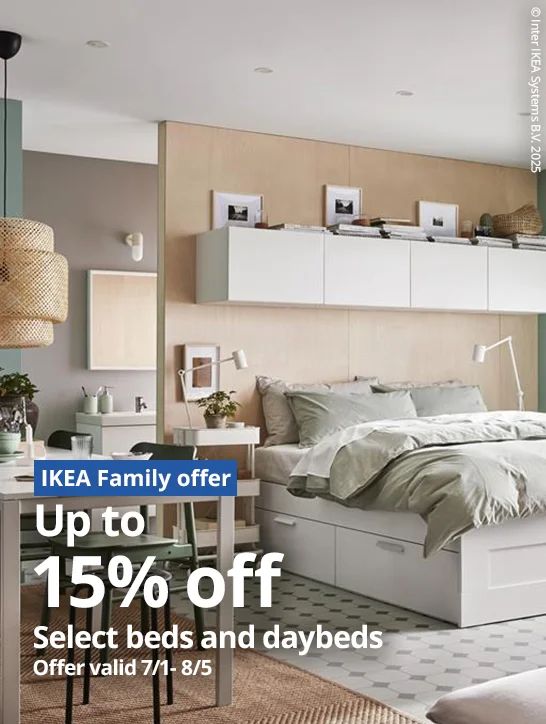 IKEA Family offer Up to 15% off select beds and daybeds Offer valid 7/1 - 8/5