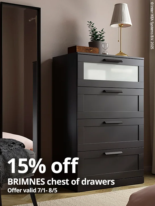 15% off BRIMNES chest of drawers Offer valid 7/1 - 8/5