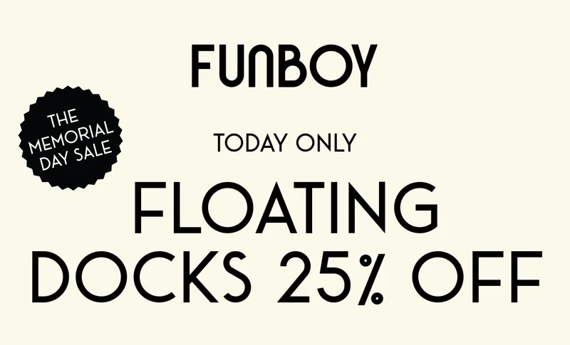 TODAY ONLY | FLOATING DOCKS 25% OFF