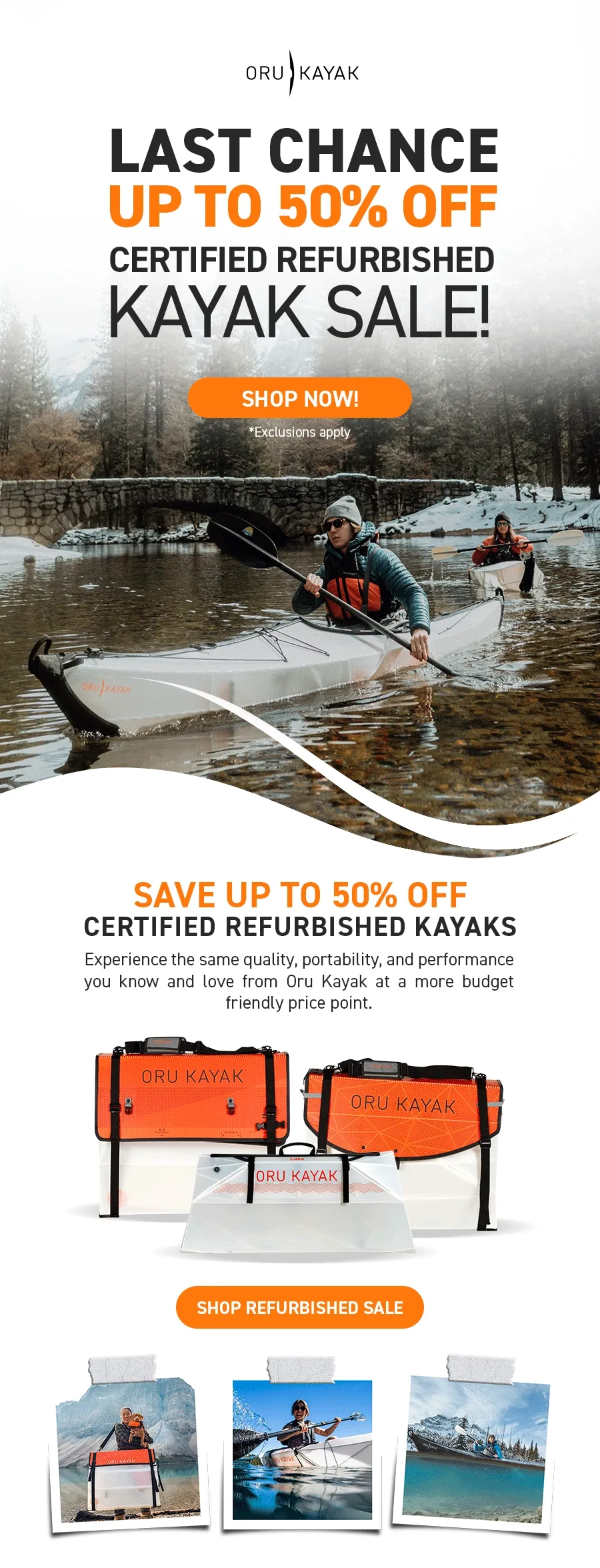 Final Days to Save!  Last chance to save up to 50% off during our Refurbished Kayak Sale