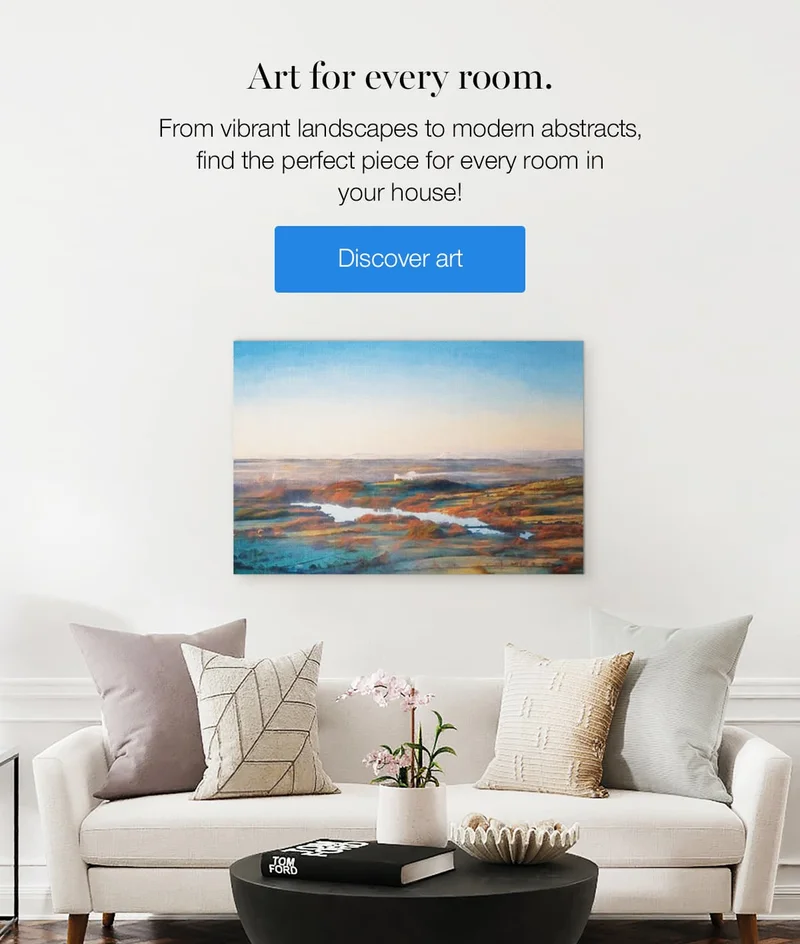 Art for every room. From vibrant landscapes to modern abstracts, find the perfect piece for every room in your house!