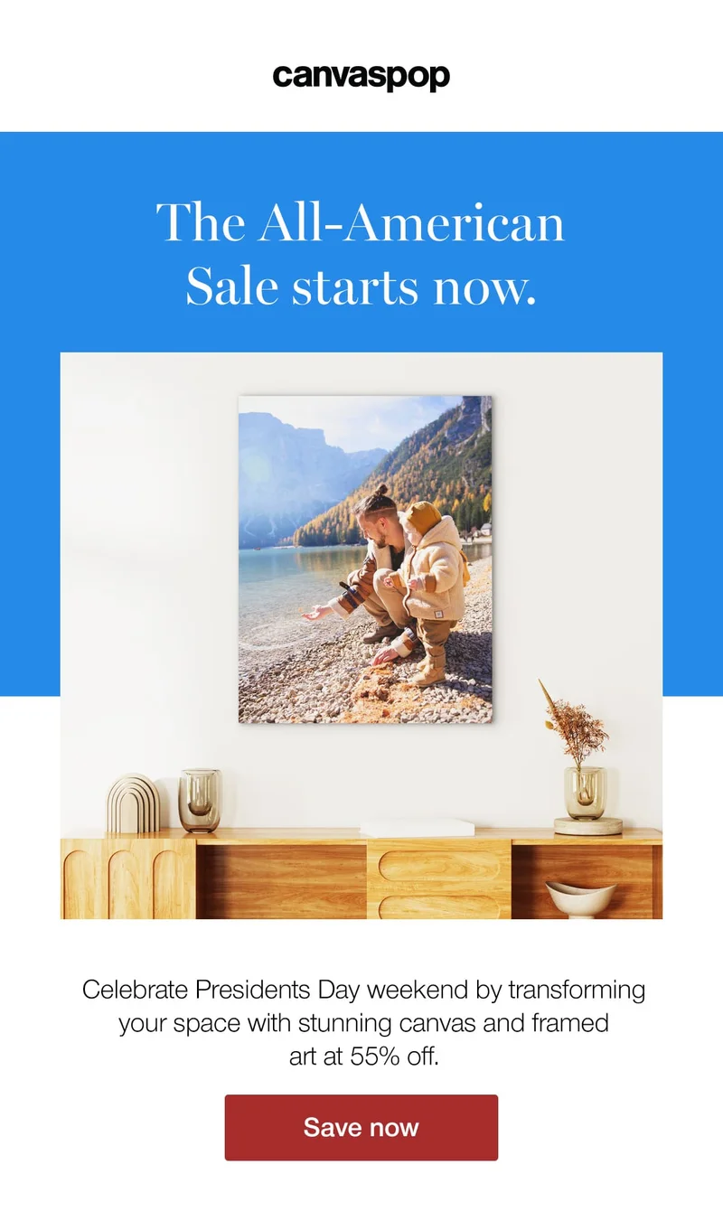 The All-American Sale starts now. Celebrate Presidents Day weekend by transforming your space with stunning canvas and framed art at 55% off.